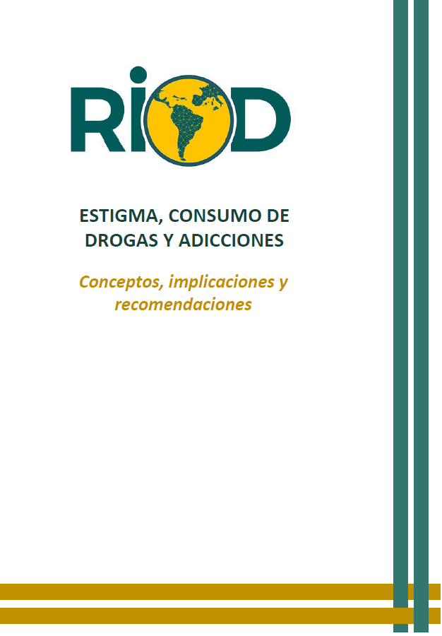 Estigma, Consumo de Drogas y Adicciones: conceptos, implicaciones y recomendaciones