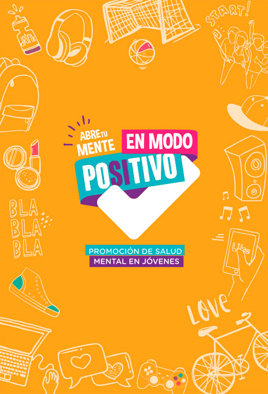 Abre tu mente en modo positivo: promociÃ³n de salud mental en jÃ³venes. GuÃ­a para docentes y familias