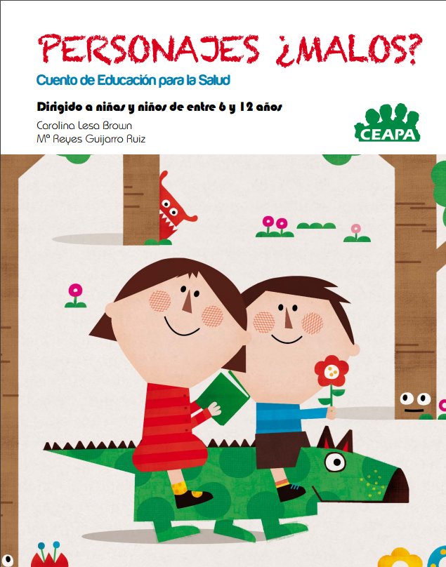 Personajes ¿malos? Cuento de educación para la salud