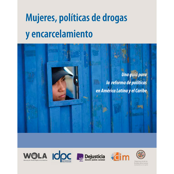Mujeres, políticas de drogas y encarcelamiento