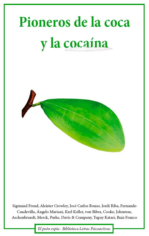 Pioneros de la Coca y la Cocaína