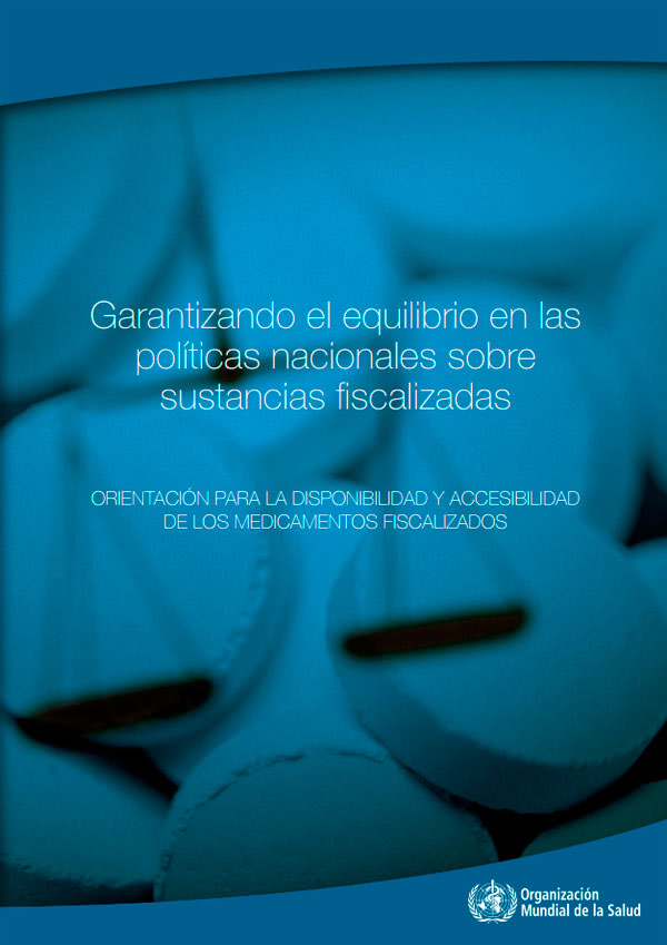 Garantizando el equilibrio en las políticas nacionales sobre sustancias fiscalizadas
