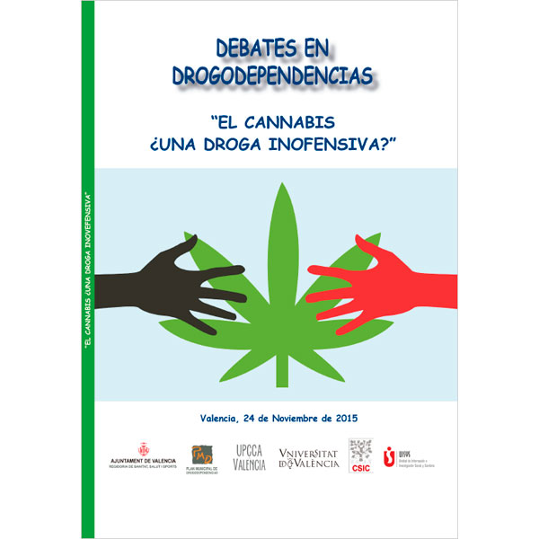 VIII Debate en Drogodependencias: El cannabis ¿una droga inofensiva?