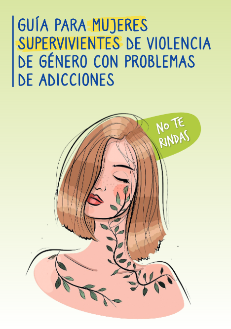 Guía para mujeres supervivientes de violencia de género con problemas de adicciones