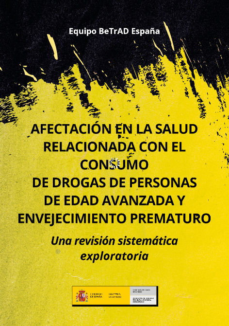 Afectación en la salud relacionada con el consumo de drogas en personas de edad avanzada y envejecimiento prematuro – Una revisión sistemática exploratoria